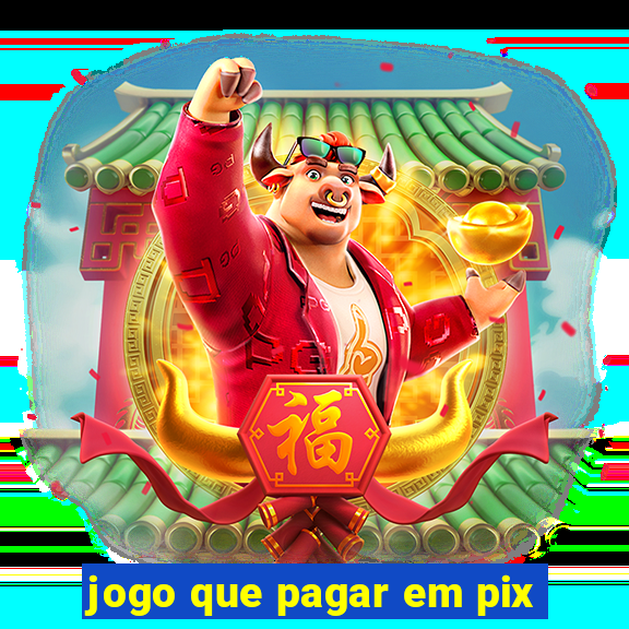 jogo que pagar em pix